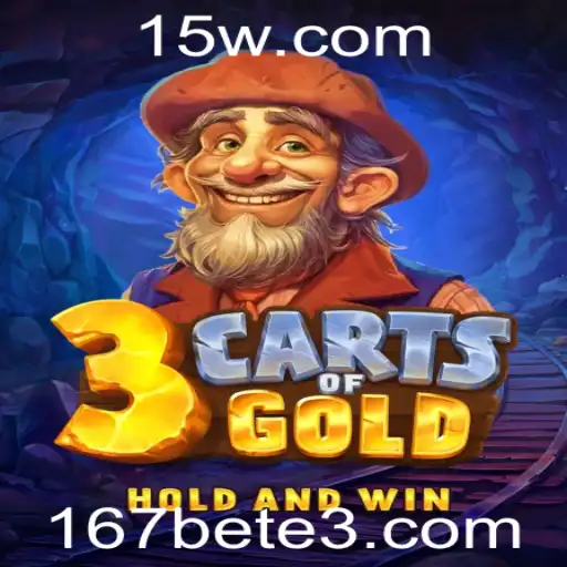 Descubra o Mundo de Emoções do Jogo 3cartsOfGold com 167bet